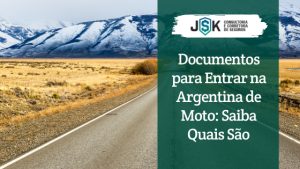 Documentos para entrar na Argentina de Moto
