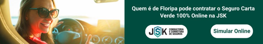 Quem procura como fazer carta verde Florianópolis (SC) e encontra a JSK se surpreende com preços baixos e contratação ágil.