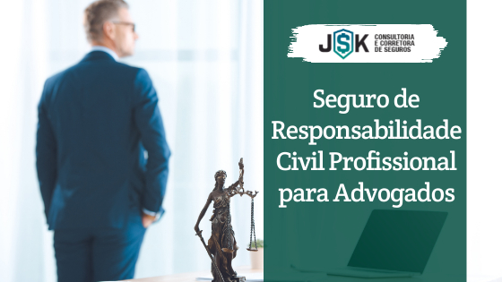 Seguro de Responsabilidade Civil Advogados