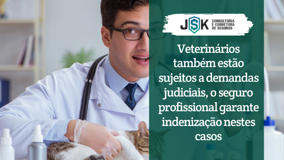 Veterinários também estão sujeitos a demandas judiciais, o seguro rc profissional ajuda nestes casos