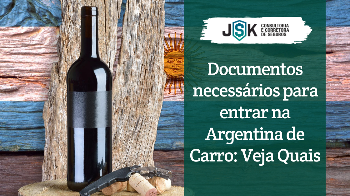 VAMOS DE CARRO PARA A ARGENTINA: Tudo o que você precisa saber - Documentos  e itens de segurança 