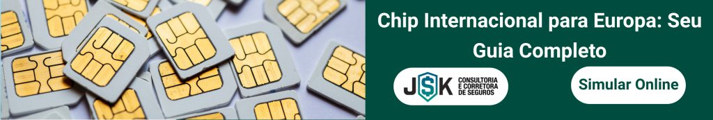 Chip Internacional para Europa: Seu Guia Completo