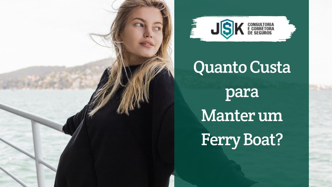 Quanto Custa para Manter um Ferry Boat?