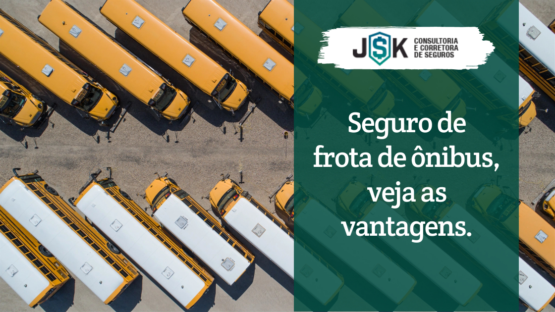 Seguro de Frota de Ônibus: Veja vantagens e coberturas