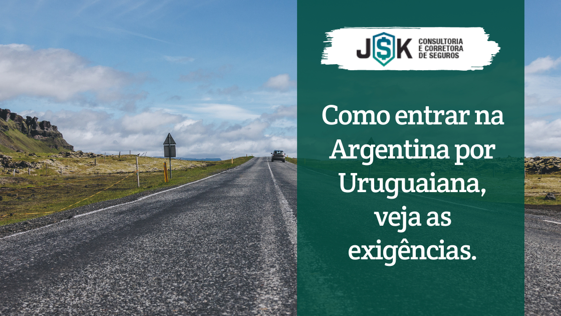 Como entrar na Argentina por Uruguaiana: Veja exigências