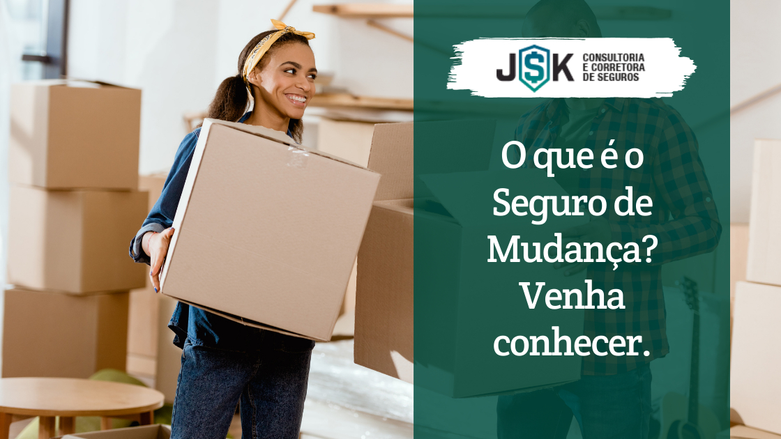 Seguro de Mudança: Tranquilidade do Início ao Fim da Jornada
